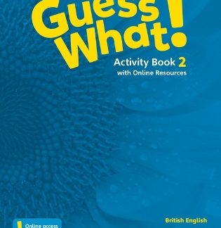 GUESS WHAT! 2 ACTIVITY BOOK (+ ONLINE RESOURCES)