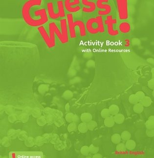 GUESS WHAT! 3 ACTIVITY BOOK (+ ONLINE RESOURCES)