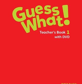 GUESS WHAT! 1 TCHR'S (+ DVD)