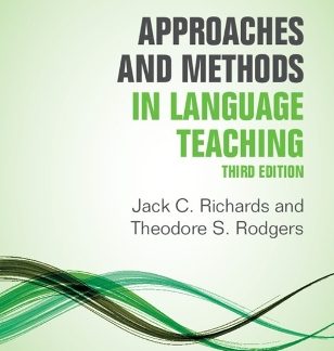 APPROACHES & METHODS IN LANGUAGE TEACHING