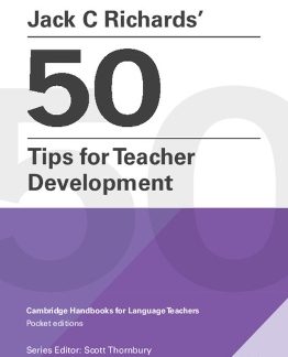 50 TIPS FOR TEACHER DEVELOPMENT (+ CD-ROM): CAMBRIDGE HANDBOOKS FOR LANGUAGE TEACHERS
