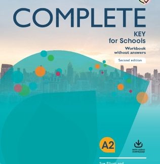 COMPLETE KEY FOR SCHOOLS WB (+ DOWNLOADABLE AUDIO) (FOR THE REVISED EXAM FROM 2020) 2ND ED