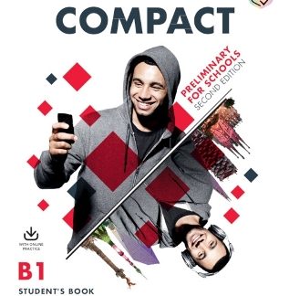 COMPACT PRELIMINARY FOR SCHOOLS SB (+ ONLINE PRACTICE) (FOR REVISED EXAM FROM 2020) 2ND ED
