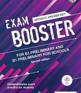 CAMBRIDGE ENGLISH EXAM BOOSTER PRELIMINARY & PRELIMINARY FOR SCHOOLS (+ AUDIO) - FOR 2020 EXAMS