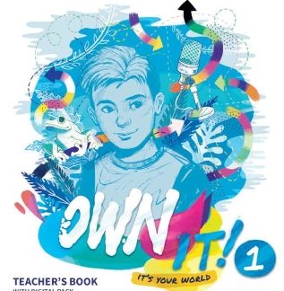 OWN IT! 1 TCHR'S (+ DIGITAL RESOURCES)
