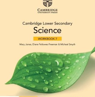 CAMBRIDGE LOWER SECONDARY SCIENCE WORKBOOK7 WITH DIGITAL ACCESS