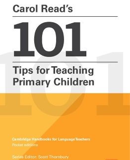 CAROL READ'S 100 TIPS FOR TEACHING PRIMARY CHILDREN