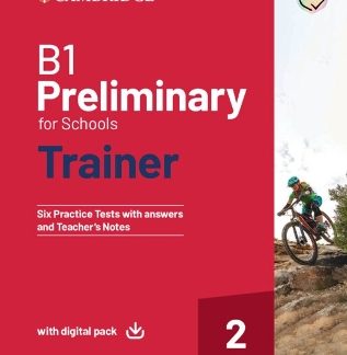 CAMBRIDGE PRELIMINARY FOR SCHOOLS 2 B1 TRAINER (+ DOWNLOADABLE RESOURCES + EBOOK) W/A
