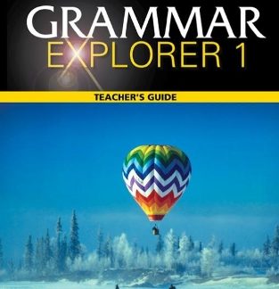 GRAMMAR EXPLORER 1 TCHR'S GUIDE