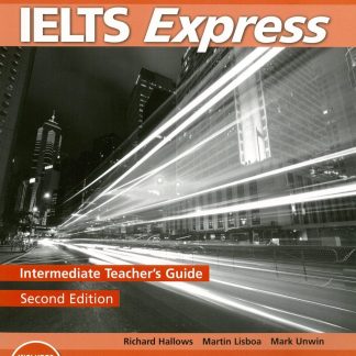 IELTS EXPRESS INTERMEDIATE TCHR'S 2ND ED