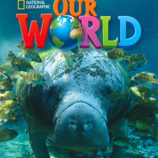 OUR WORLD 2 WB (+ AUDIO CD) - NATIONAL GEOGRAPHIC - AMER. ED.