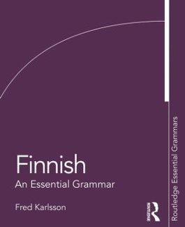 FINNISH : AN ESSENTIAL GRAMMAR 3RD ED PB