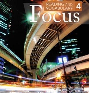 READING AND VOCABULARY 4 FOCUS