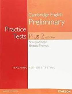 PET PRACTICE TESTS PLUS 2 (+ KEY)