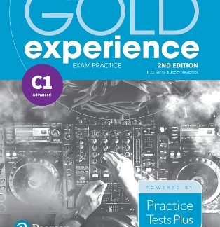 GOLD EXPERIENCE C1 EXAM PRACTICE: CAMBRIDGE ENGLISH ADVANCED 2ND ED