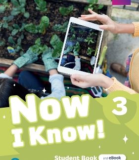 NOW I KNOW 3 SB (+ DIGITAL ACTIVITIES + EBOOK)