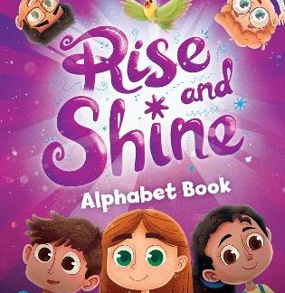 RISE AND SHINE 1 ALPHABET BOOK