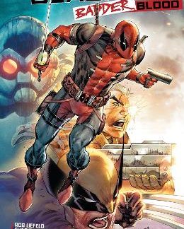 DEADPOOL: BADDER BLOOD    PB