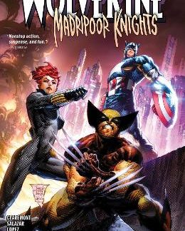 WOLVERINE: MADRIPOOR KNIGHTS