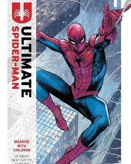 ULTIMATE SPIDER-MAN BY JONATHAN HICKMAN VOL. 1: MARRIED WITH CHILDREN