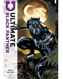 ULTIMATE BLACK PANTHER BY BRYAN HILL VOL. 1: PEACE AND WAR
