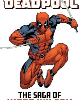 DEADPOOL: THE SAGA OF WADE WILSON    PB