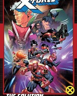X-FORCE BY GEOFFREY THORNE VOL. 2: THE SOLUTION    PB