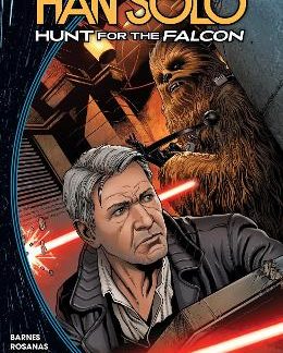 STAR WARS: HAN SOLO - HUNT FOR THE FALCON