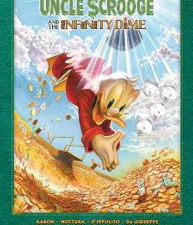 UNCLE SCROOGE AND THE INFINITY DIME GALLERY EDITION   HC