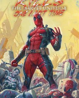 DEADPOOL KILLS THE MARVEL UNIVERSE ONE LAST TIME PB
