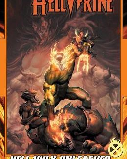 HELLVERINE VOL. 2: HELL HULK UNLEASHED