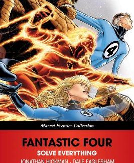 FANTASTIC FOUR: SOLVE EVERYTHING (MARVEL PREMIER COLLECTION)   PB