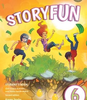 STORYFUN 6 SB (+ HOME FUN BOOKLET & ONLINE ACTIVITIES) (FOR REVISED EXAM FROM 2018 - FLYERS) 2ND ED