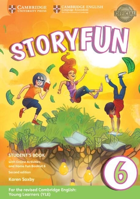 STORYFUN 6 SB (+ HOME FUN BOOKLET & ONLINE ACTIVITIES) (FOR REVISED EXAM FROM 2018 - FLYERS) 2ND ED