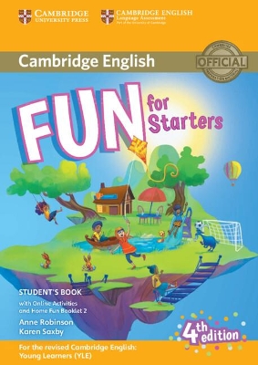 FUN FOR YLE STARTERS SB (+ HOME FUN BOOKLET & ONLINE ACTIVITIES) (FOR REVISED EXAM FROM 2018) 4TH ED