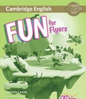 FUN FOR YLE FLYERS TCHR'S (+ ONLINE AUDIO) (FOR REVISED EXAM FROM 2018) 4TH ED