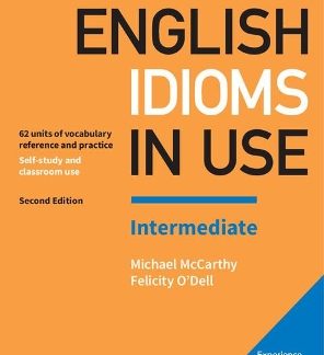 ENGLISH IDIOMS IN USE INTERMEDIATE SB W/A 2ND ED