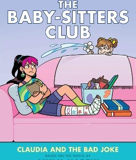THE BABYSITTERS CLUB GRAPHIC NOVEL 15: CLAUDIA AND THE BAD JOKE PB