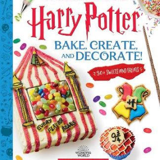 BAKE, CREATE AND DECORATE