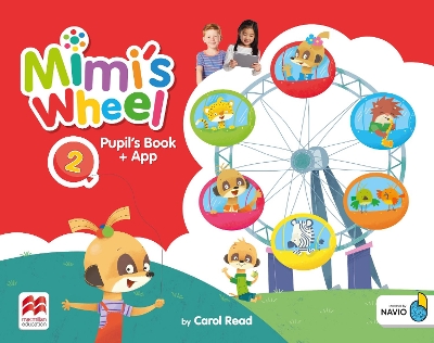 MIMI'S WHEEL 2 PUPILS BOOK WITH NAVIO APP
