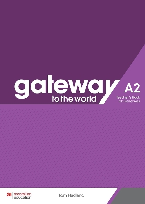 GATEWAY TO THE WORLD A2 TCHR'S (+ TCHR'S APP)