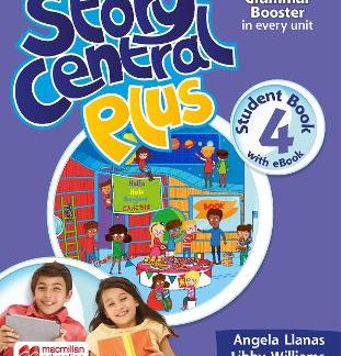 STORY CENTRAL PLUS 4 SB (+ EBOOK + READER + READER EBOOK + CLIL EBOOK)