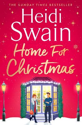 HOME FOR CHRISTMAS : THE MOST HEART-WARMING AND COSY FESTIVE STORY TO CURL UP WITH THIS CHRISTMAS PB