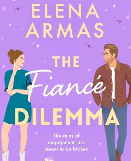 THE FIANCE DILEMMA