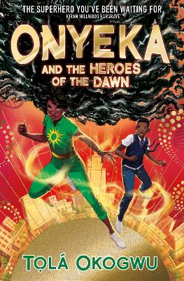 ONYEKA AND THE HEROES OF THE DAWN PB