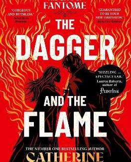 THE DAGGER AND THE FLAME : TIKTOK MADE ME BUY IT! THE INSTANT NUMBER ONE BESTSELLER VOLUME 1 PB