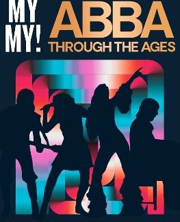 MY MY! : ABBA THROUGH THE AGES PB