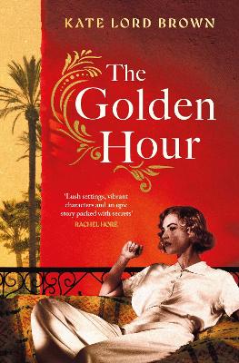 THE GOLDEN HOUR : 'AN EXQUISITE STORY OF LOVE AND THE ENDURING POWER OF FRIENDSHIP' RUTH HOGAN PB