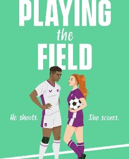 PLAYING THE FIELD