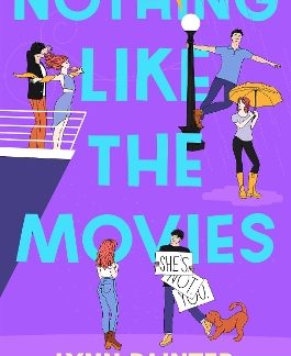NOTHING LIKE THE MOVIES